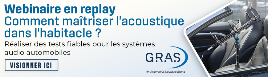 Webinaire Acoustique dans l'habitacle GRAS